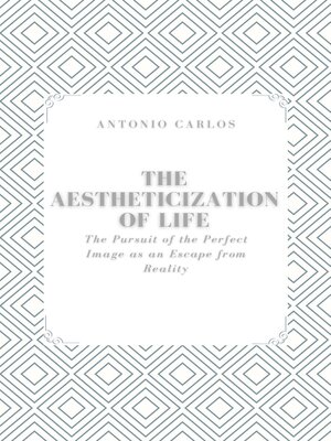 cover image of The Aestheticization of Life